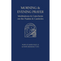 Morning and Evening Prayer: Meditations and Catechesis on Psalms and Canticles - Paperback