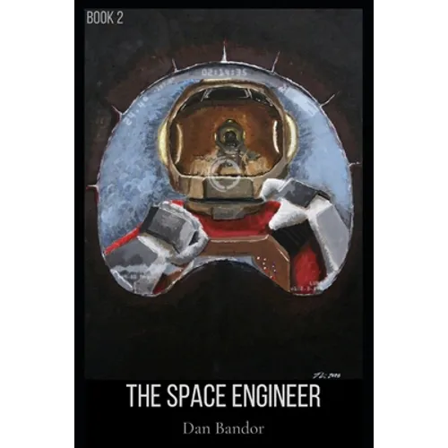 The Space Engineer: Book 2 - Paperback