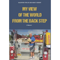 A Fireman's View of The World from The Back Step - Hardcover