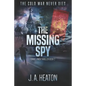 The Missing Spy: Daniel Knox Thriller Book Two - Paperback