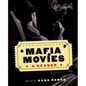 Mafia Movies: A Reader, Second Edition - Paperback