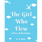 The Girl Who Flew - Paperback
