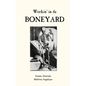 Workin' in da Boneyard - Paperback