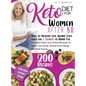 Keto Diet For Women after 50: How to Healthy Lose Weight with the 5 Secrets to Burn Fat - Including Tasty and Yummy Recipes to Reset Your Body, Boos - Hardcover