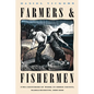 Farmers and Fishermen: Two Centuries of Work in Essex County, Massachusetts, 1630-1850 - Paperback