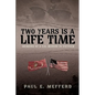 Two Years Is A Lifetime - Paperback