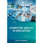 Computer and ICT in Education - Paperback