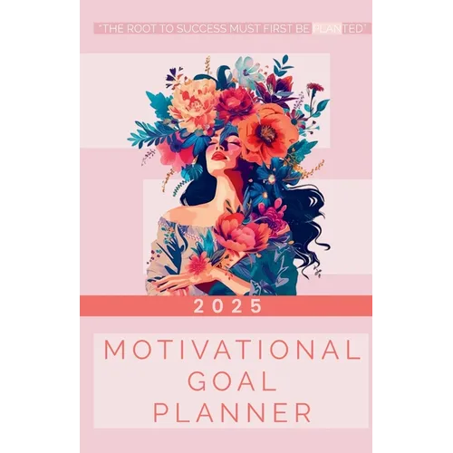Become Legacy Creations: Motivational Goal Planner - Paperback