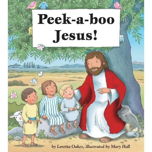 Peek-A-Boo Jesus! - Hardcover
