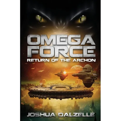 Omega Force: Return of the Archon - Paperback