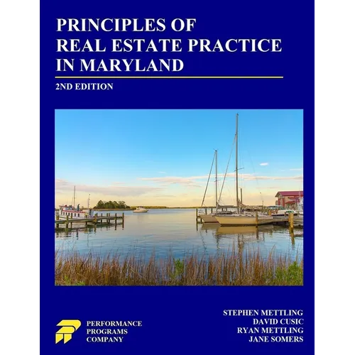 Principles of Real Estate Practice in Maryland: Second Edition - Paperback