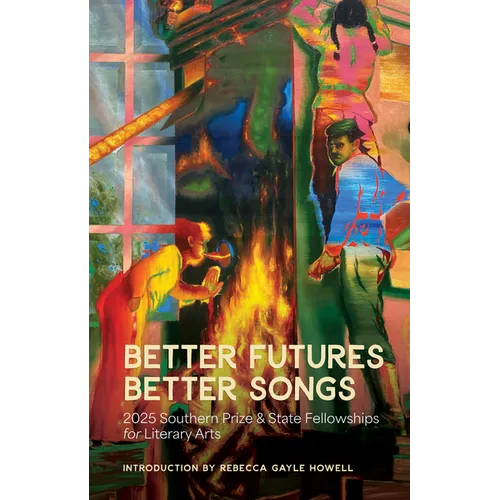 What We Are Becoming: 2024 Southern Prize & State Fellowships for Literary Arts - Paperback