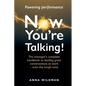 Now You're Talking!: The manager's complete handbook to leading great conversations at work-even the tough ones - Paperback