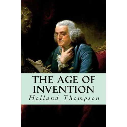 The Age of Invention - Paperback