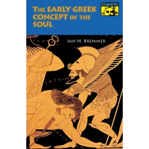 The Early Greek Concept of the Soul - Paperback