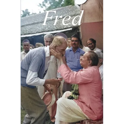 Fred - Meher Baba's 'Grand Old Man of England' - Paperback
