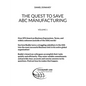 The Quest to Save ABC Manufacturing: Volume 1 - Paperback