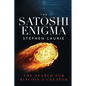 The Satoshi Enigma: The Search for Bitcoin's Creator - Paperback