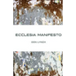 Ecclesia Manifest - Paperback
