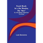 Frank Reade Jr.'s Air Wonder, The "Kite"; Or, A Six Weeks' Flight Over The Andes - Paperback