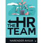 The HR Team: A Practical Guide for Human Resource Professionals - Hardcover