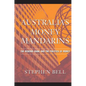 Australia's Money Mandarins: The Reserve Bank and the Politics of Money - Paperback