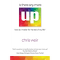 Is There Anymore Up?: How Do I Matter for the Rest of My Life - Hardcover