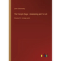 The Forsyte Saga - Awakening and To Let: Volume III - in large print - Paperback