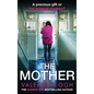 The Mother - Hardcover