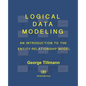 Logical Data Modeling: An Introduction to the Entity-Relationship Model - Paperback