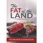 The Fat of the Land - Paperback