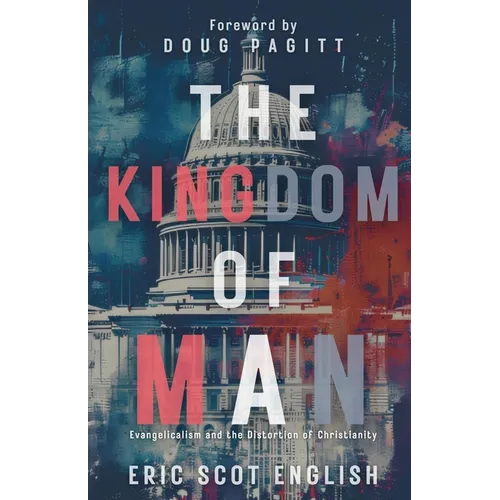 The Kingdom of Man - Paperback