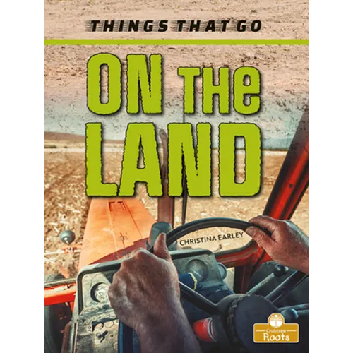 On the Land - Library Binding