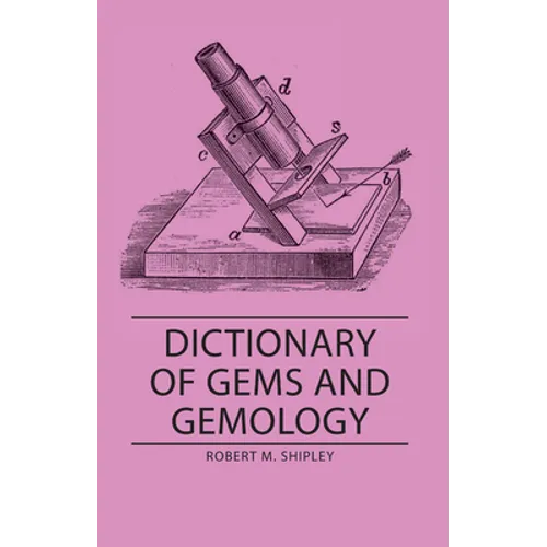 Dictionary of Gems and Gemology - Hardcover