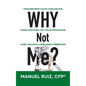 Why Not Me?: Transform Your Thoughts, Take Control of Your Finances, and Unlock Lifelong Freedom - Hardcover