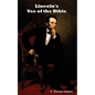 Lincoln's Use of the Bible - Paperback