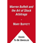 Warren Buffett and the Art of Stock Arbitrage: Proven Strategies for Arbitrage and Other Special Investment Situations - Hardcover