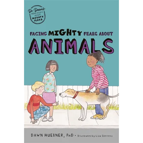 Facing Mighty Fears about Animals - Paperback