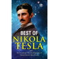 The Inventions, Researches, and Writings of Nikola Tesla: - My Inventions: The Autobiography of Nikola Tesla; Experiments With Alternate Currents of H - Hardcover