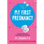 My First Pregnancy - Paperback