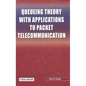 Queueing Theory with Applications to Packet Telecommunication - Hardcover