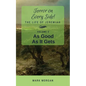 As Good As It Gets: Volume 2 of 6 - Paperback