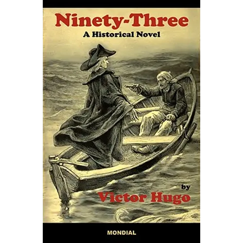 Ninety-Three: A Historical Novel - Paperback