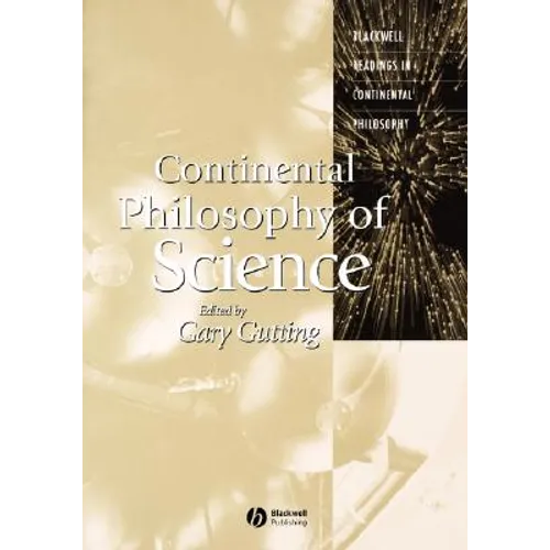 Continental Philosophy of Science - Paperback
