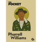 The Pocket Pharrell Williams - Hardcover