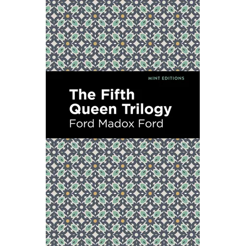 The Fifth Queen Trilogy - Paperback