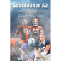 Soul Food in A2: Footbrawl and Beyond - Paperback