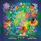 What Color Is God's Love? - Hardcover