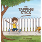 The Tapping Stick - Hardcover