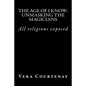 The Age of I Know: Unmasking the Magicians - Paperback